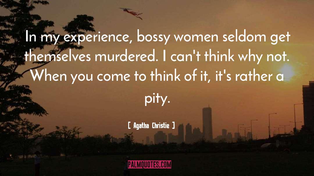 Bossy quotes by Agatha Christie