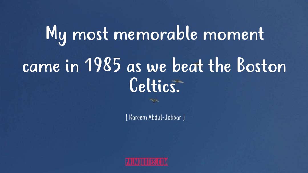 Boston Celtics quotes by Kareem Abdul-Jabbar