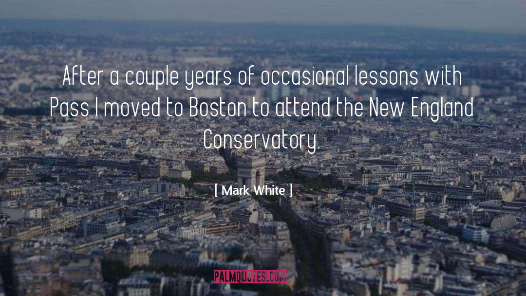 Boston Conference quotes by Mark White