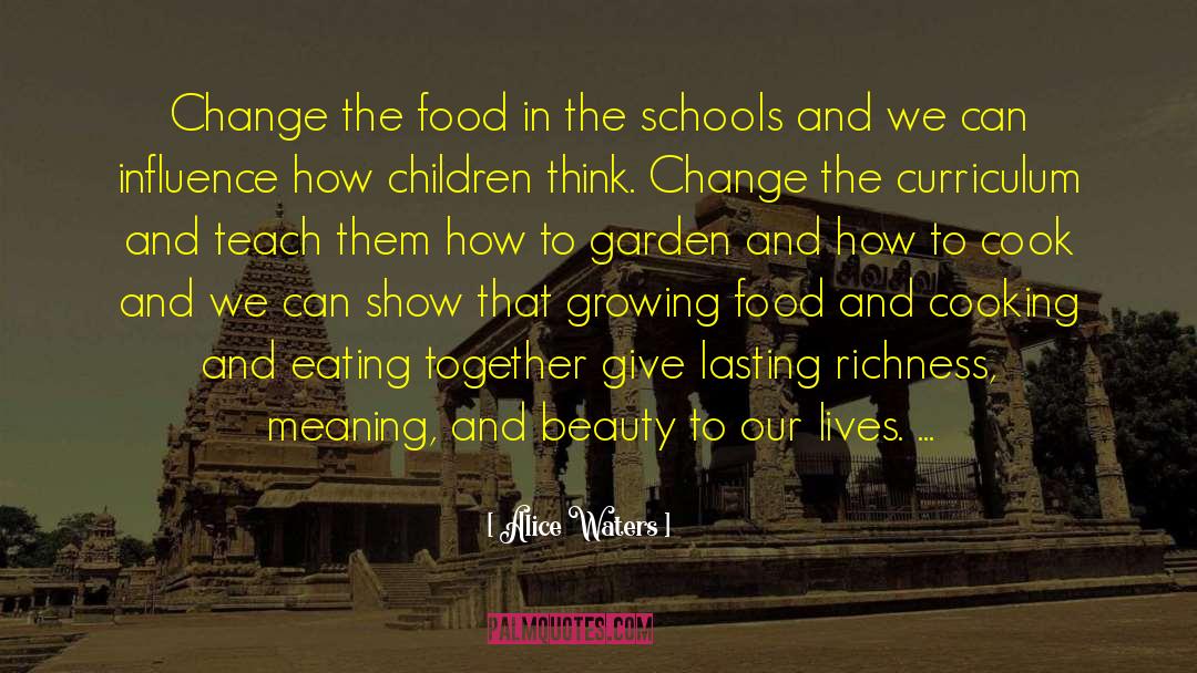 Boston Cooking School quotes by Alice Waters