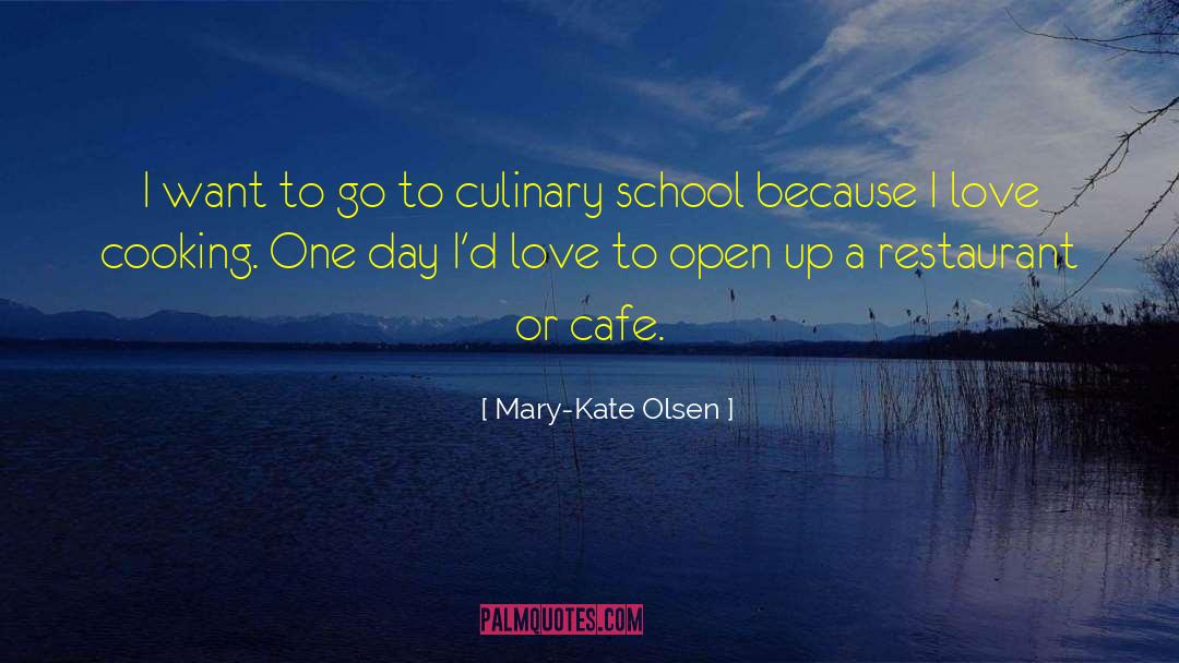 Boston Cooking School quotes by Mary-Kate Olsen