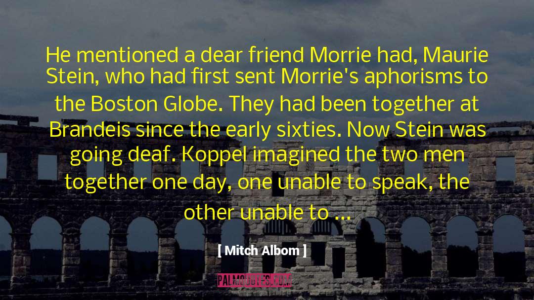 Boston Globe quotes by Mitch Albom