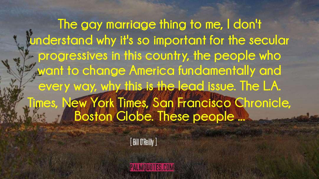 Boston Globe quotes by Bill O'Reilly