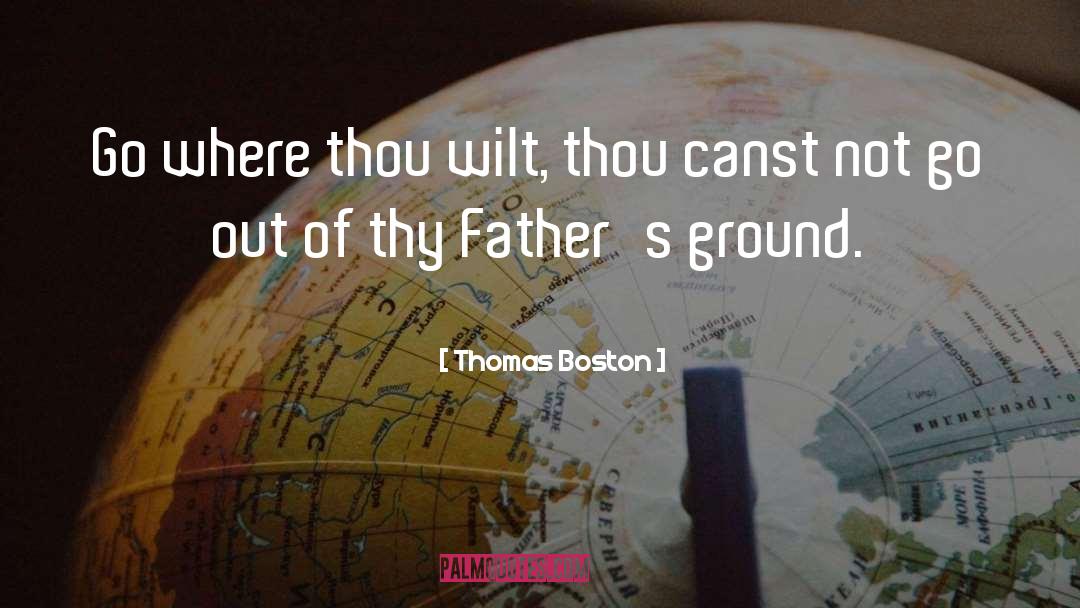 Boston Marathon quotes by Thomas Boston