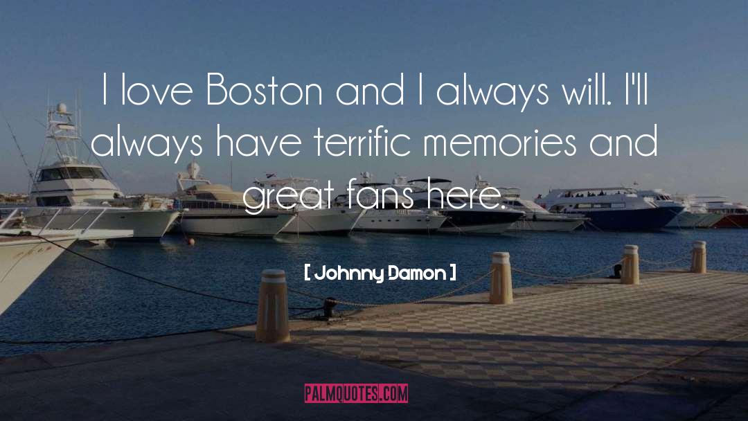 Boston Marathon quotes by Johnny Damon