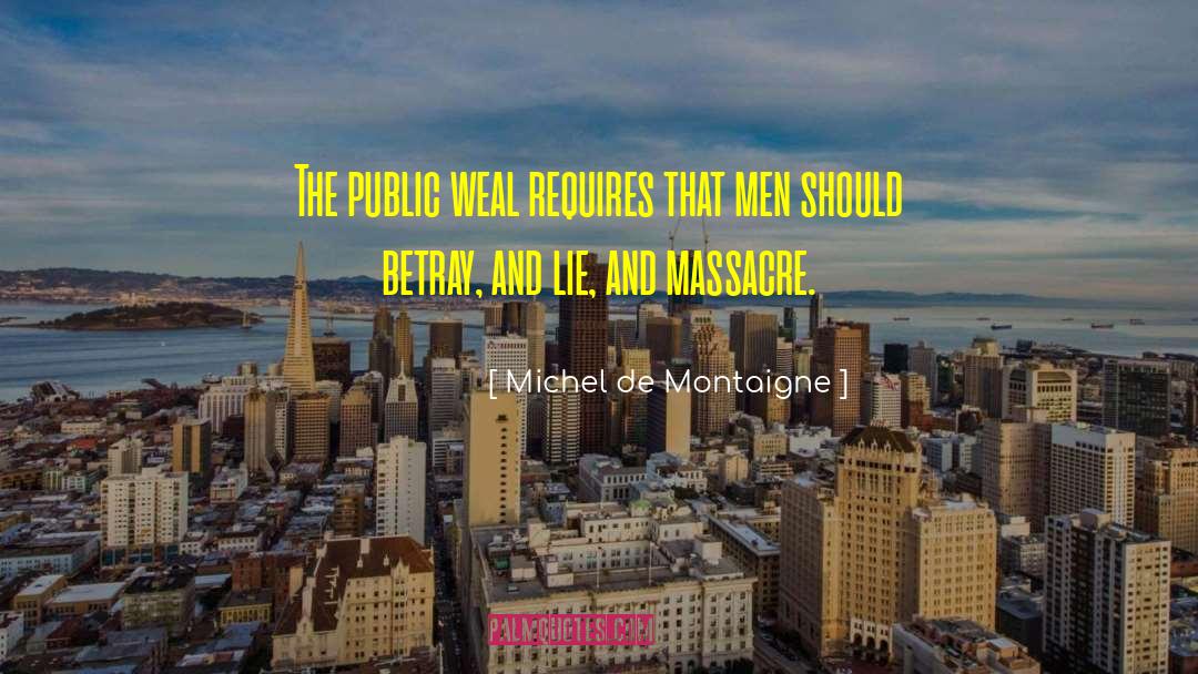 Boston Massacre quotes by Michel De Montaigne