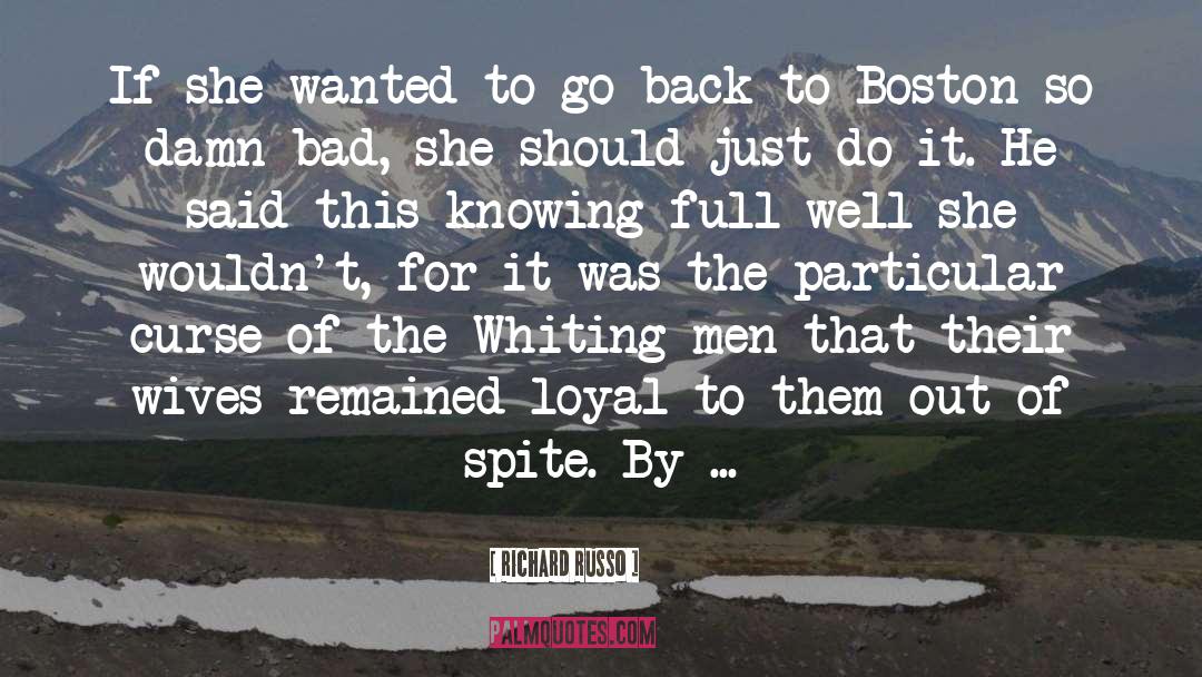 Boston quotes by Richard Russo