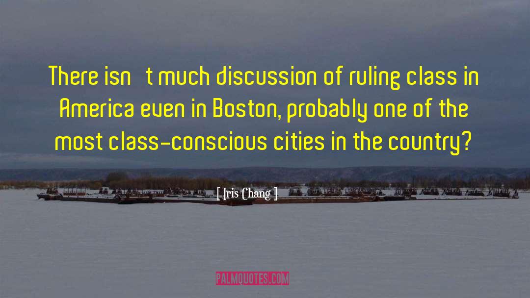 Boston quotes by Iris Chang