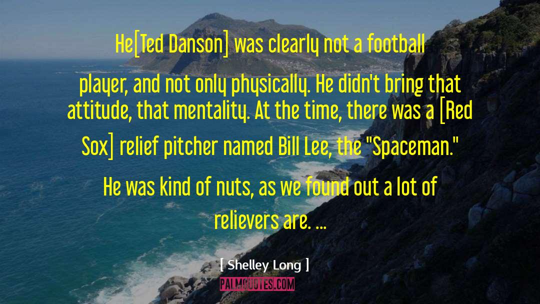 Boston Red Sox quotes by Shelley Long