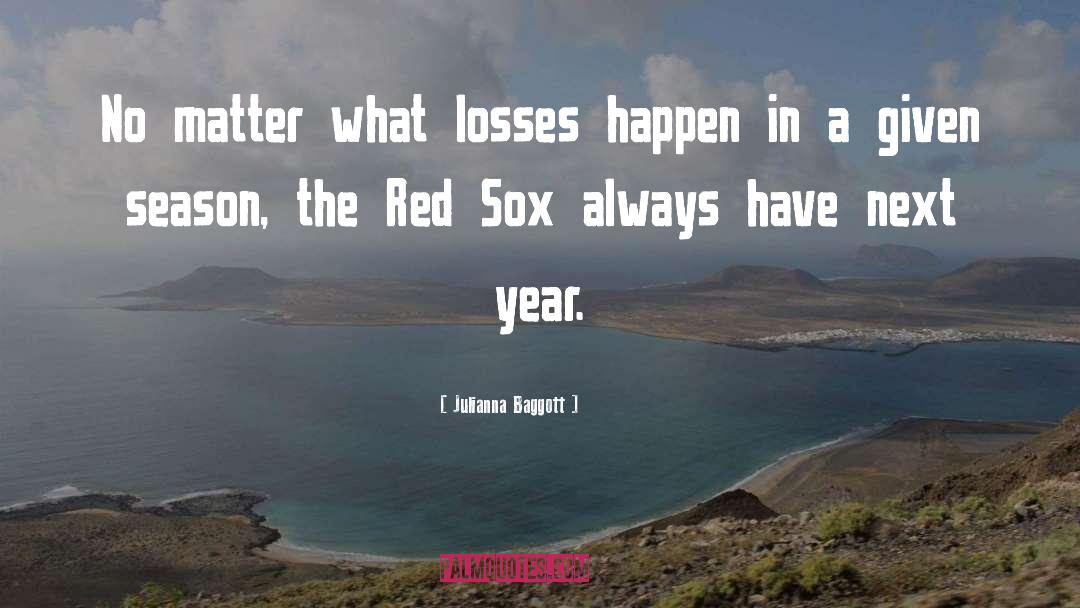 Boston Red Sox quotes by Julianna Baggott