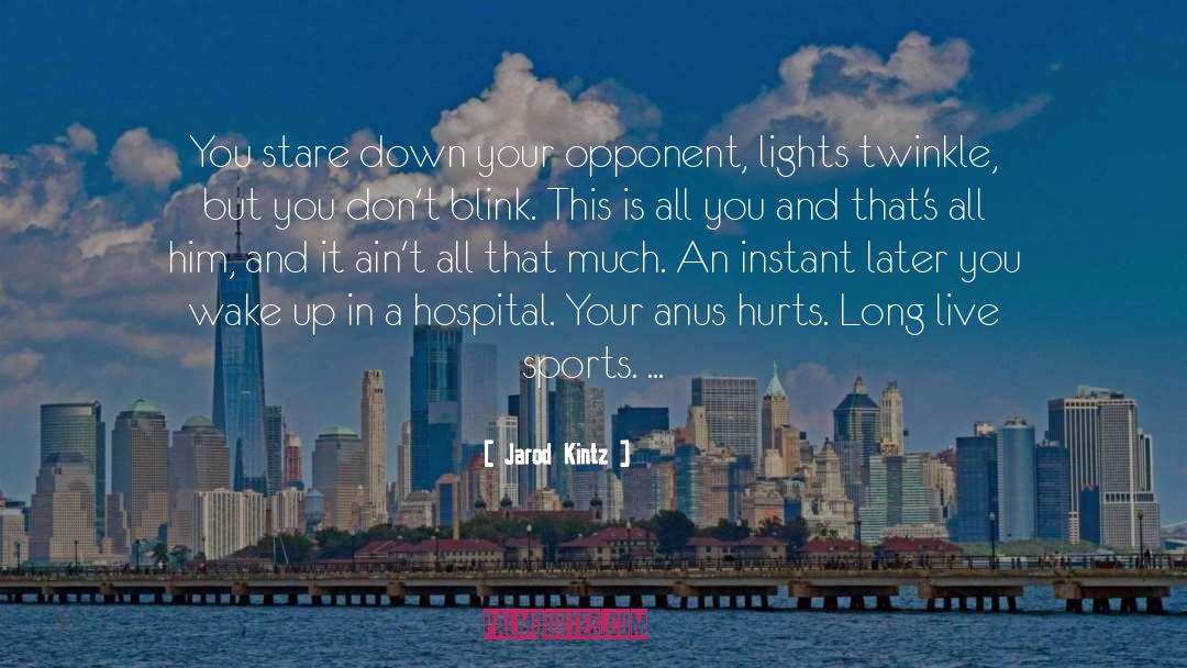 Boston Sports quotes by Jarod Kintz