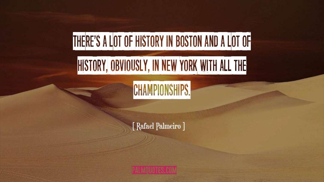 Boston Sports quotes by Rafael Palmeiro