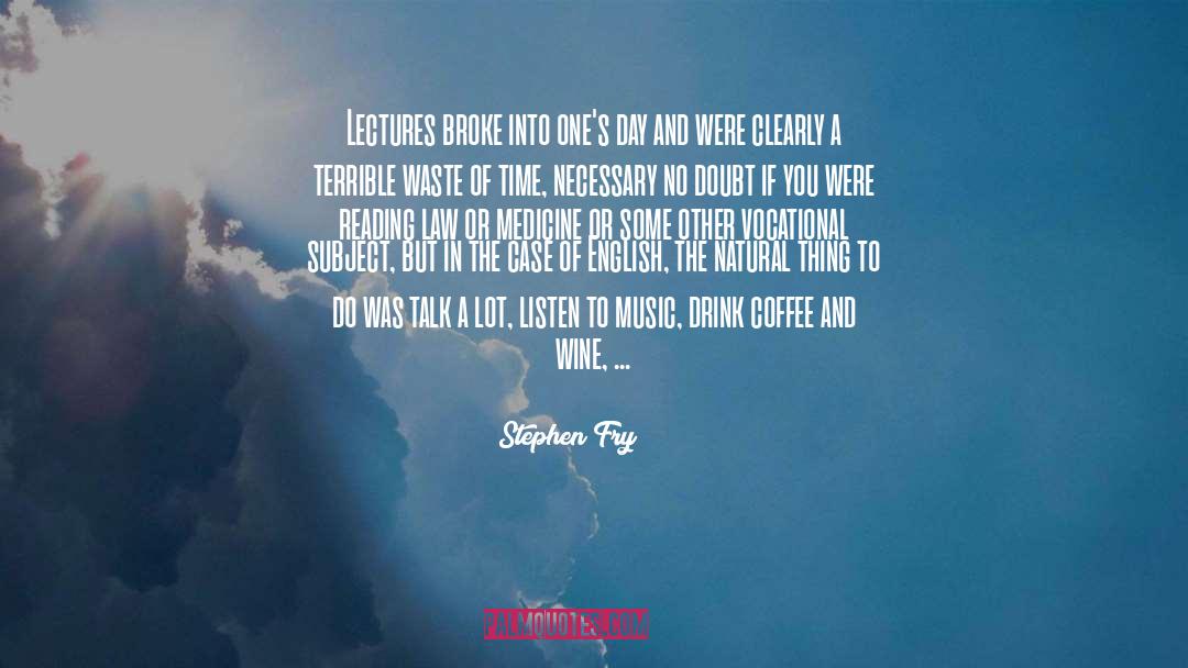 Boston University quotes by Stephen Fry