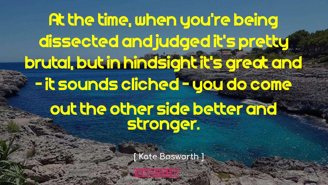 Bosworth quotes by Kate Bosworth