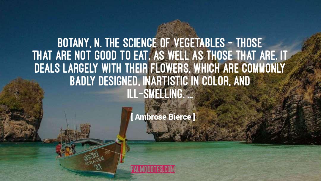 Botany quotes by Ambrose Bierce