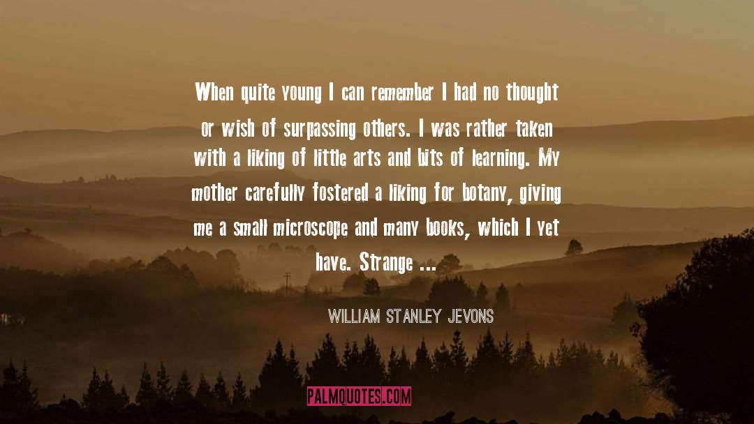 Botany quotes by William Stanley Jevons