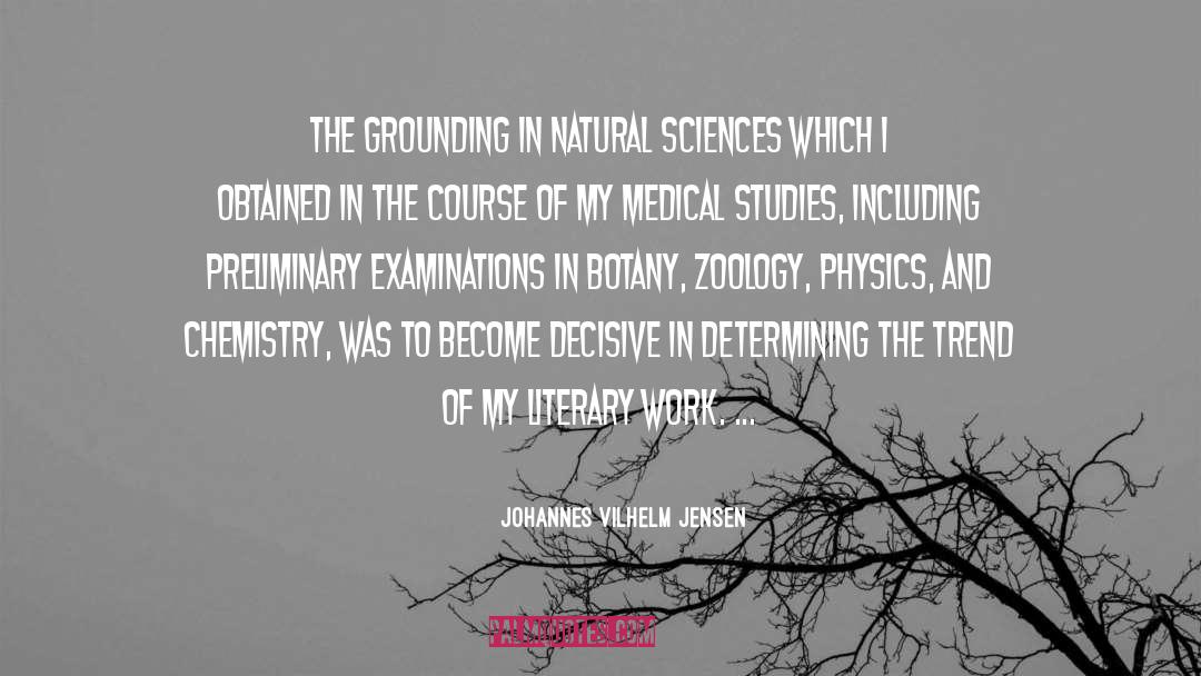 Botany quotes by Johannes Vilhelm Jensen