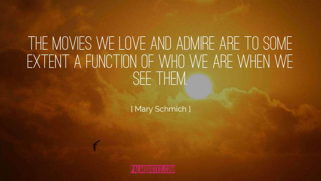 Bothered Love quotes by Mary Schmich