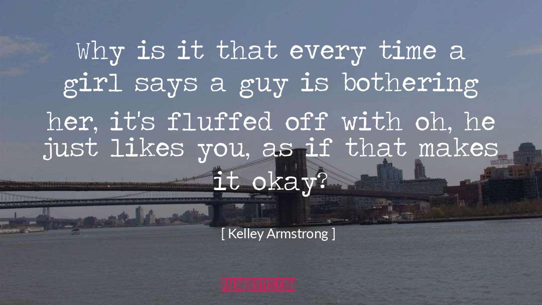 Bothering quotes by Kelley Armstrong