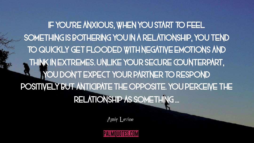 Bothering You quotes by Amir Levine