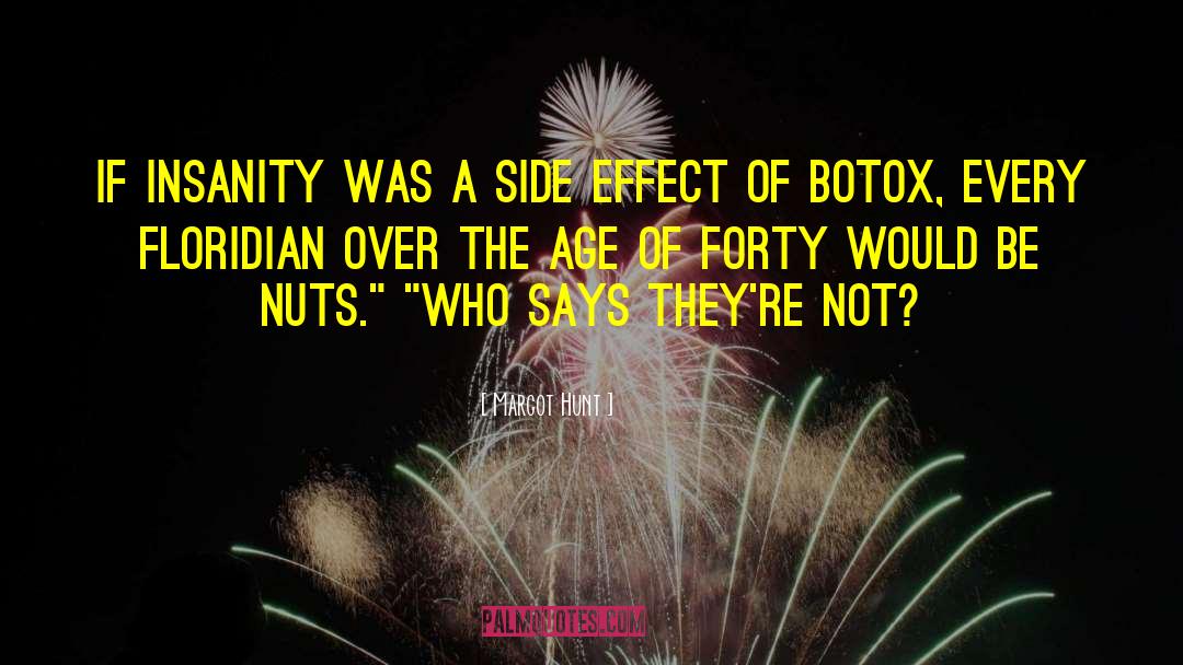 Botox quotes by Margot Hunt