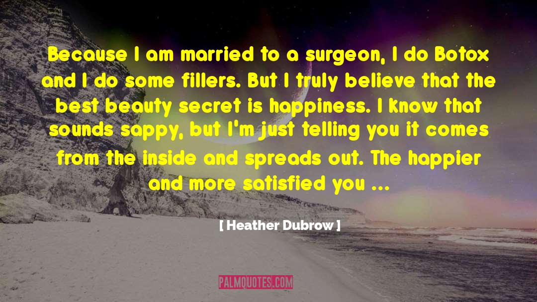 Botox quotes by Heather Dubrow