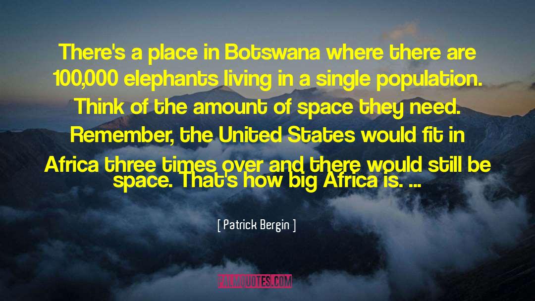 Botswana quotes by Patrick Bergin