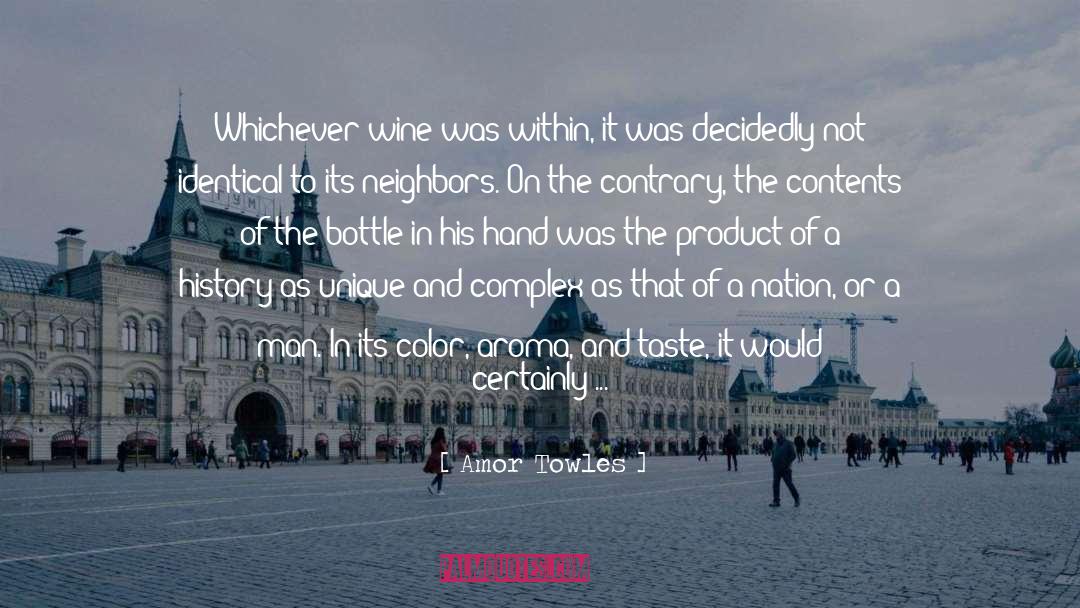 Bottle Of Wine quotes by Amor Towles