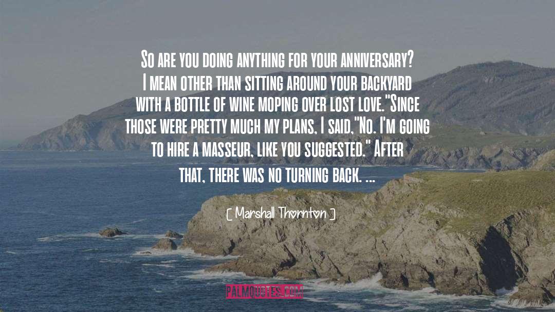 Bottle Of Wine quotes by Marshall Thornton