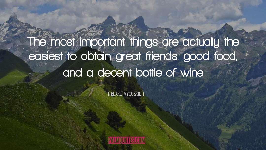 Bottle Of Wine quotes by Blake Mycoskie