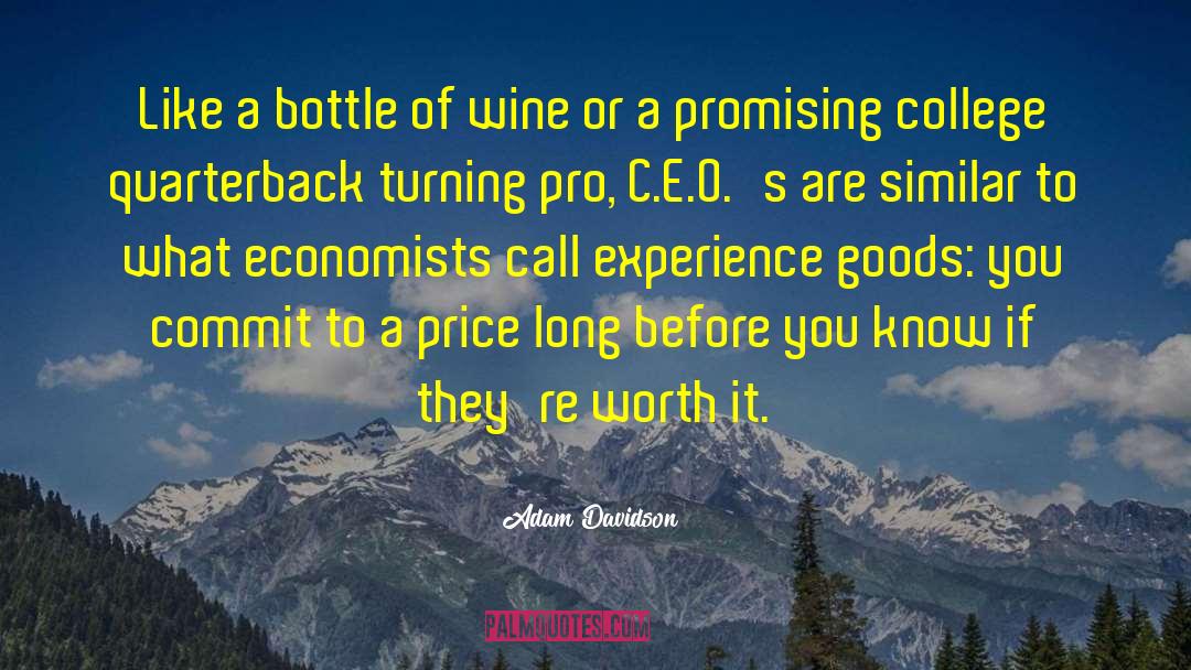 Bottle Of Wine quotes by Adam Davidson