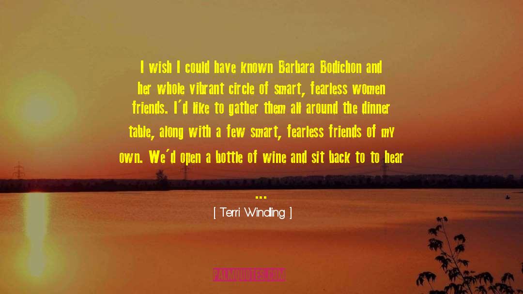 Bottle Of Wine quotes by Terri Windling