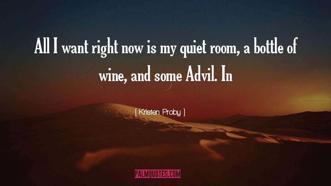 Bottle Of Wine quotes by Kristen Proby