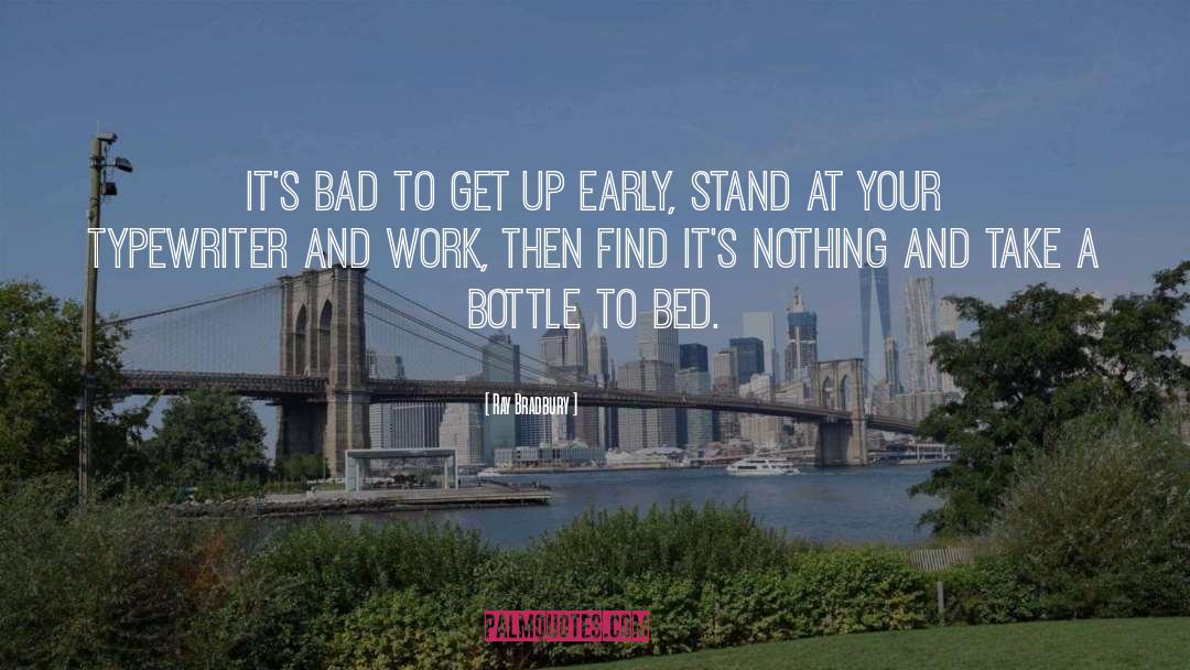 Bottle quotes by Ray Bradbury