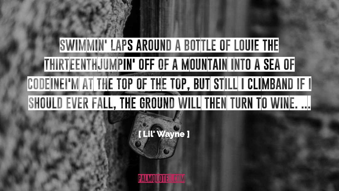 Bottle quotes by Lil' Wayne