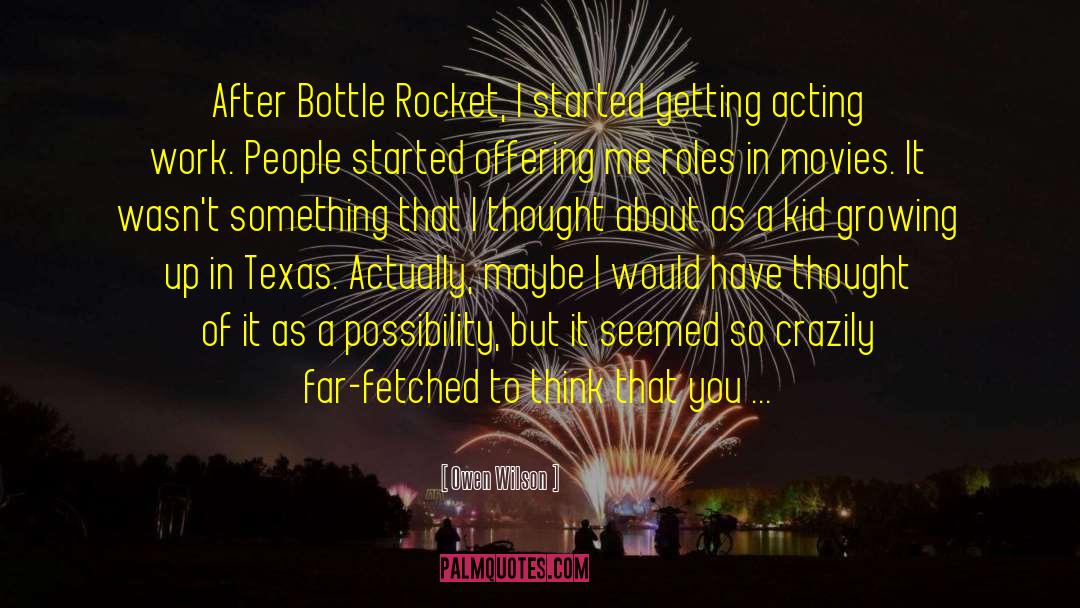 Bottle Rocket quotes by Owen Wilson
