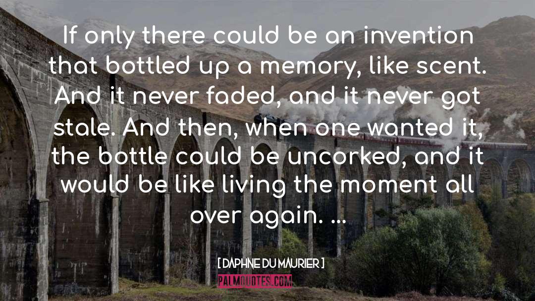 Bottled quotes by Daphne Du Maurier