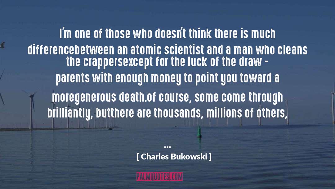 Bottled quotes by Charles Bukowski