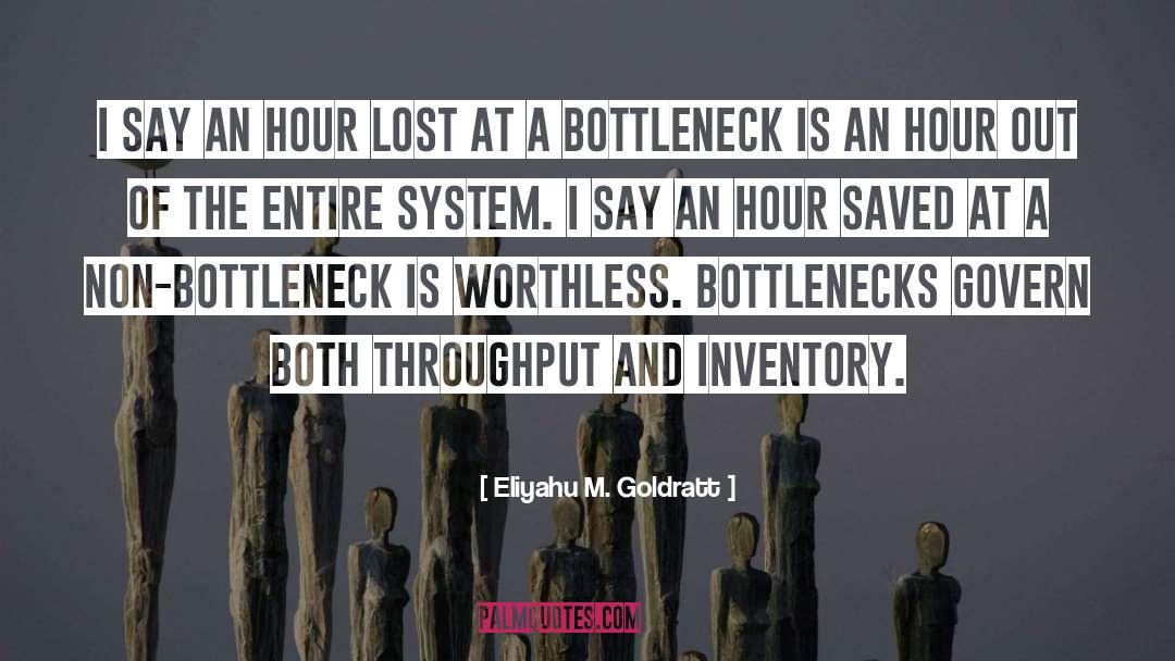 Bottlenecks Hazleton quotes by Eliyahu M. Goldratt