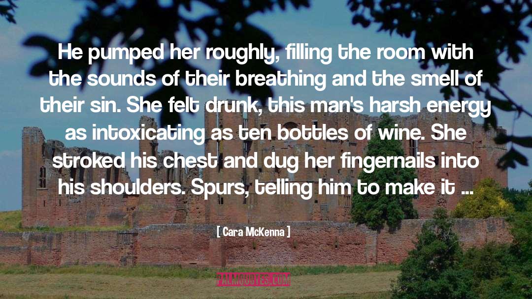Bottles Of Wine quotes by Cara McKenna