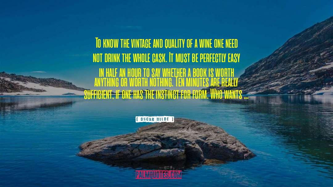 Bottles Of Wine quotes by Oscar Wilde