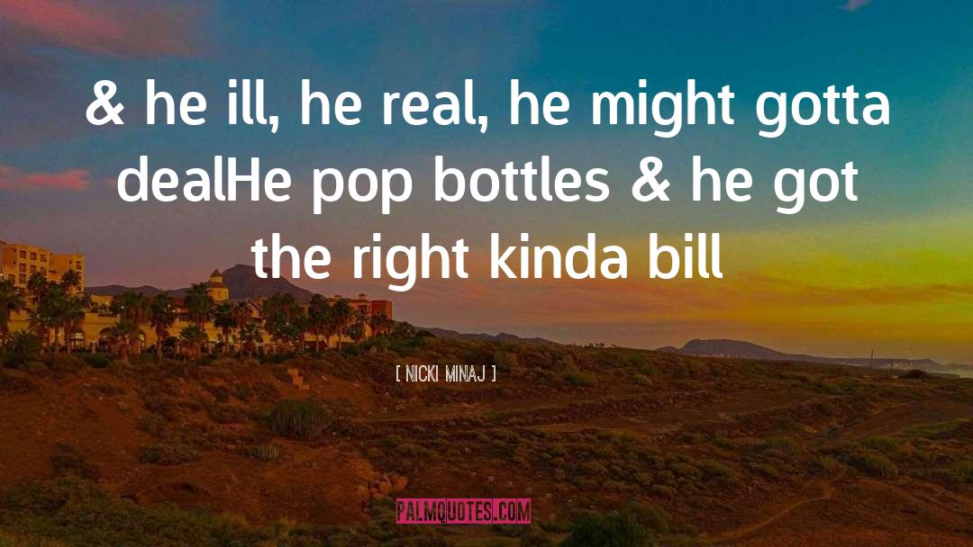 Bottles quotes by Nicki Minaj