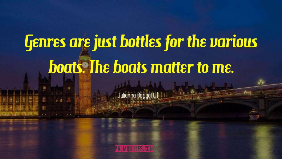 Bottles quotes by Julianna Baggott