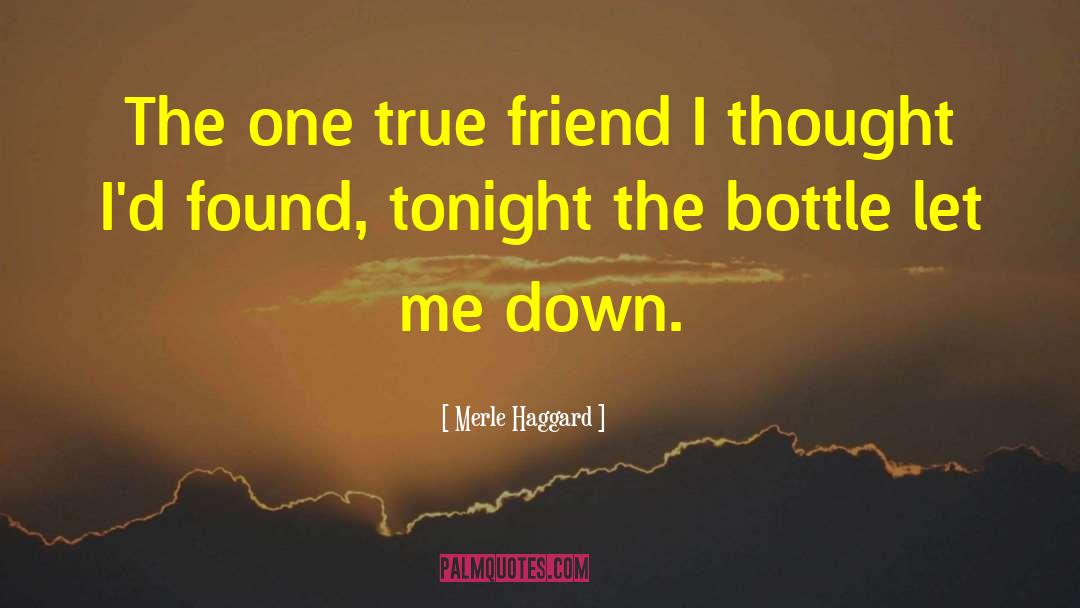 Bottles quotes by Merle Haggard