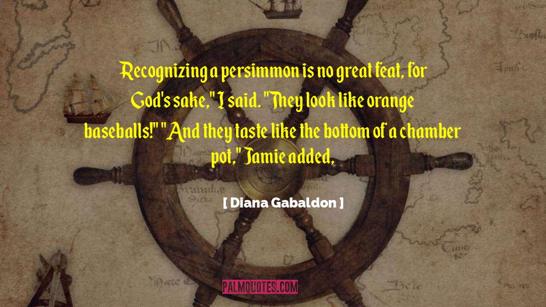 Bottom Of The Barrel quotes by Diana Gabaldon