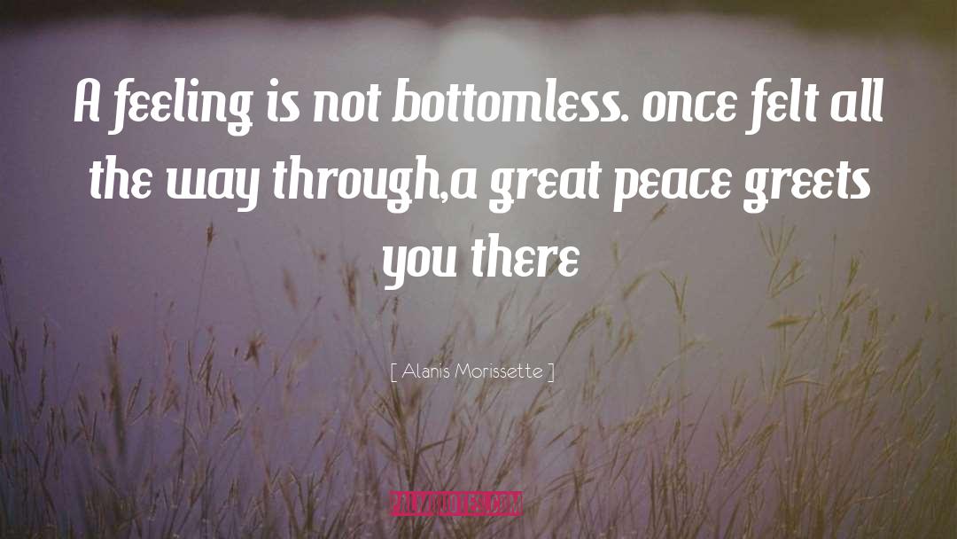 Bottomless quotes by Alanis Morissette