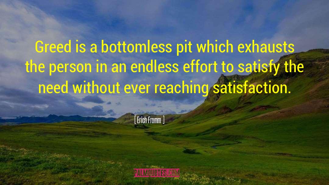 Bottomless quotes by Erich Fromm