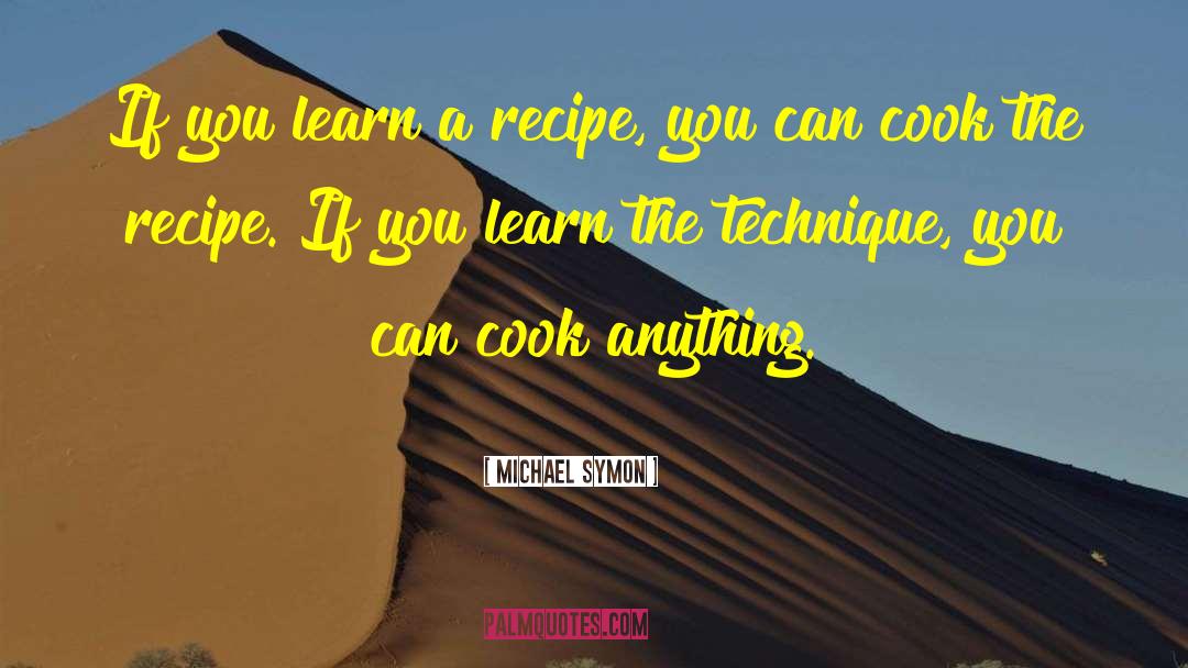 Bottura Recipes quotes by Michael Symon