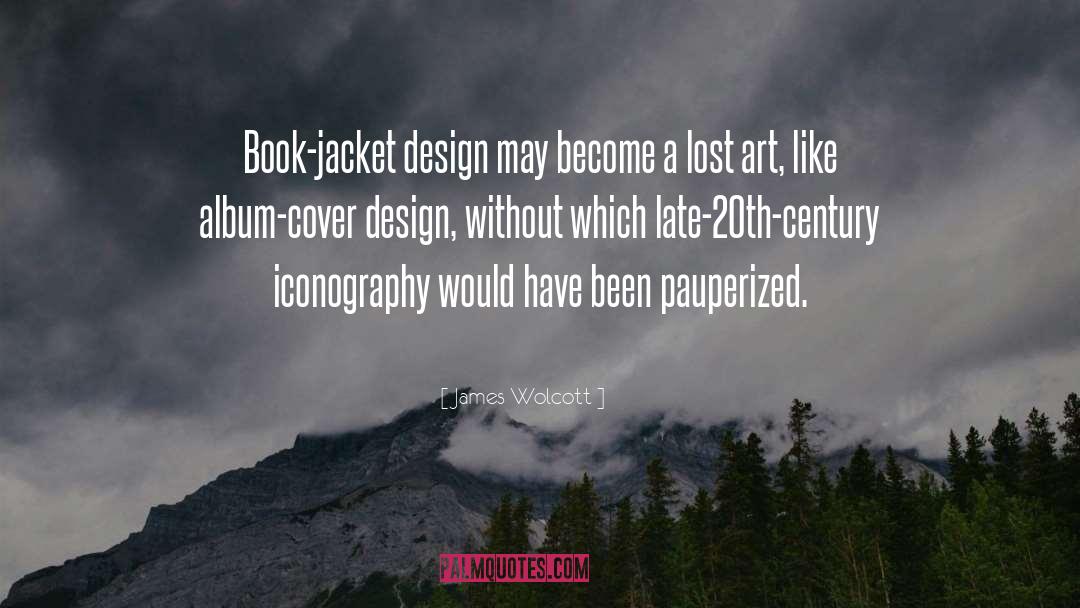 Boubou Design quotes by James Wolcott