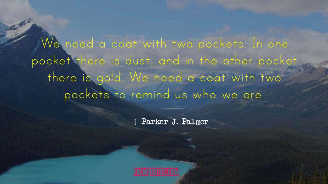 Boucle Coat quotes by Parker J. Palmer